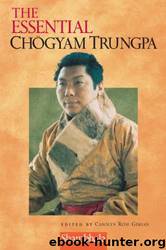 The Essential Chogyam Trungpa by Chogyam Trungpa