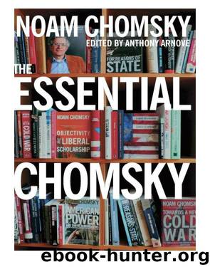 The Essential Chomsky by Noam Chomsky Anthony Arnove