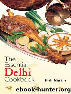 The Essential Delhi Cookbook by Priti Narain