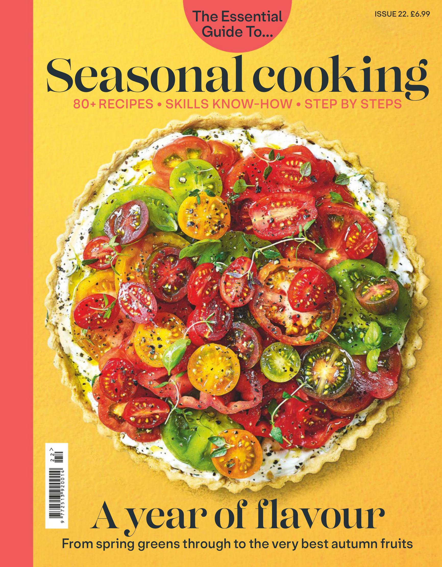 The Essential Guide To - Issue 22 - Seasonal Cooking - August 2020 by Unknow