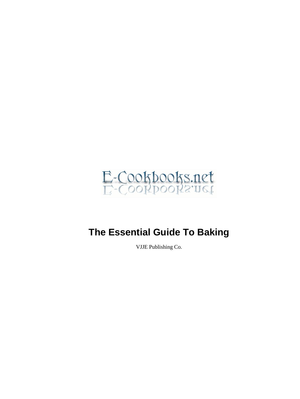 The Essential Guide To Baking by Cookbooks