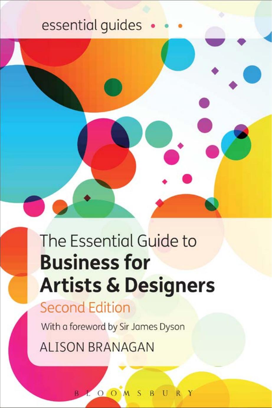 The Essential Guide to Business for Artists and Designers (Essential Guides) by Alison Branagan