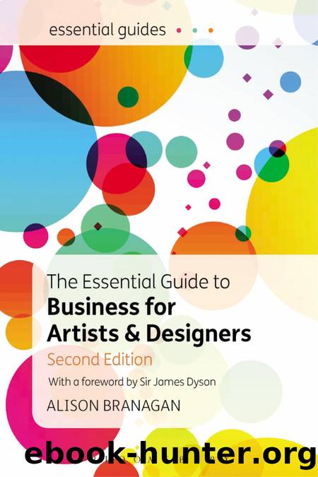 The Essential Guide to Business for Artists and Designers by Alison Branagan;