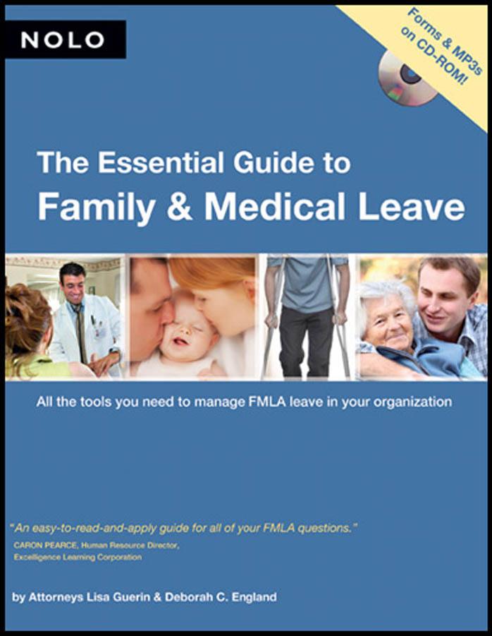 The Essential Guide to Family & Medical Leave (book with CD-Rom) by Lisa Guerin & Deborah C. England