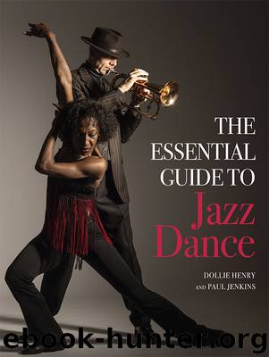 The Essential Guide to Jazz Dance by Dollie Henry