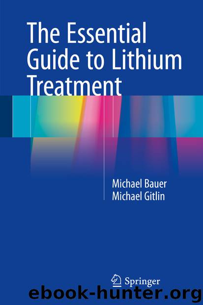 The Essential Guide to Lithium Treatment by Michael Bauer & Michael Gitlin