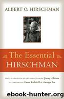 The Essential Hirschman by unknow