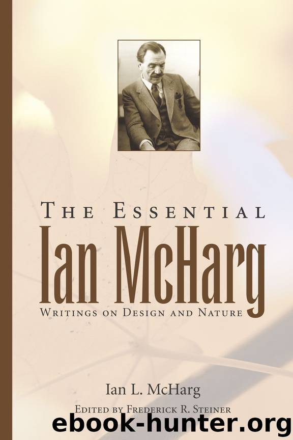 The Essential Ian McHarg by Ian L. McHarg