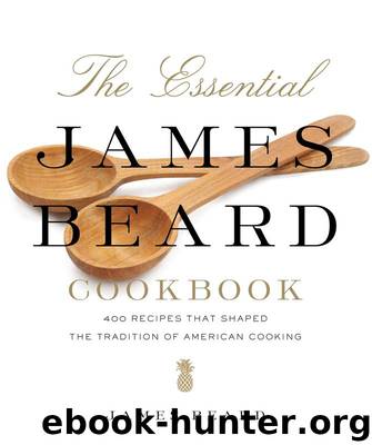 The Essential James Beard Cookbook by James Beard