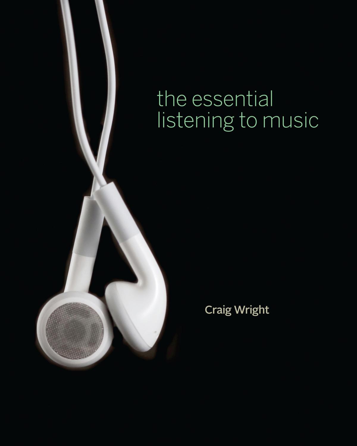 The Essential Listening to Music by Craig Wright