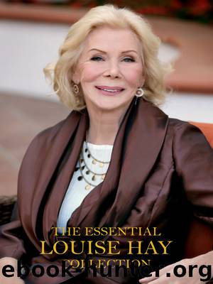 The Essential Louise Hay Collection by Louise Hay