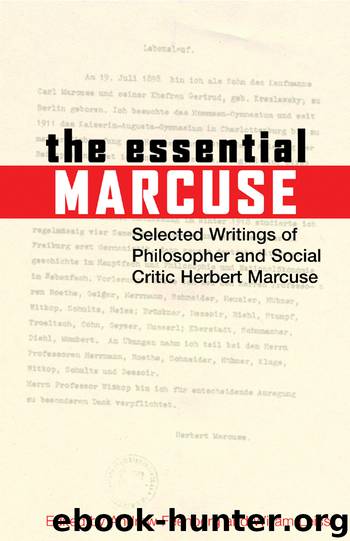 The Essential Marcuse by Herbert Marcuse Andrew Feenberg William Leiss