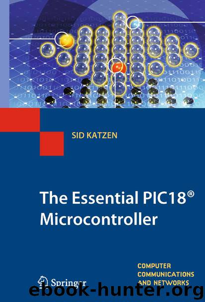 The Essential PIC18® Microcontroller by Sid Katzen