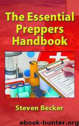 The Essential Preppers Handbook by Steven Becker