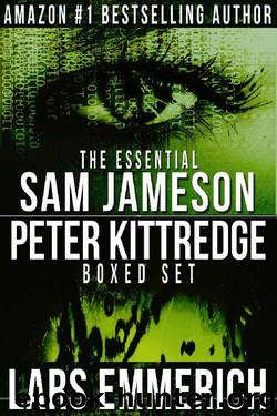 The Essential Sam Jameson Peter Kittredge Box Set: SEVEN bestsellers from international sensation Lars Emmerich by Lars Emmerich