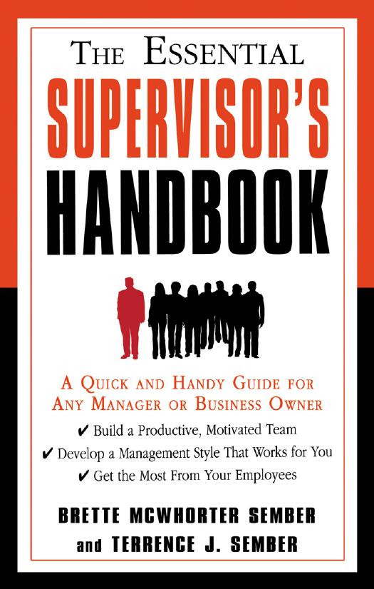 The Essential Supervisor's Handbook: A Quick and Handy Guide for Any Manager or Business Owner by Brette Mcwhorter Sember ‎ Terrence J. Sember