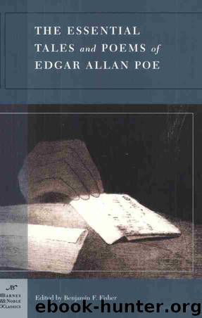 The Essential Tales and Poems of Edgar Allan Poe by Edgar Allan Poe & Benjamin F. Fisher