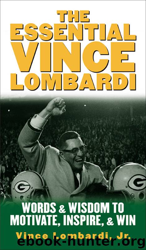 The Essential Vince Lombardi by Vince Lombardi