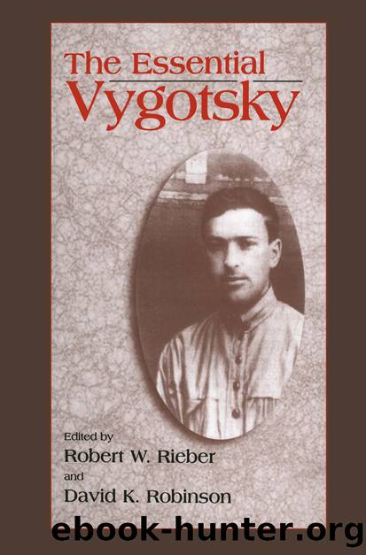 The Essential Vygotsky by David K. Robinson & Robert W. Rieber