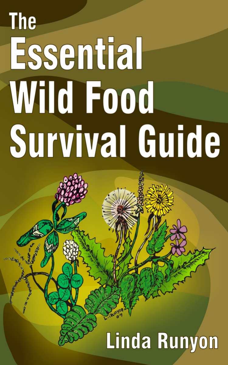 The Essential Wild Food Survival Guide by Linda Runyon