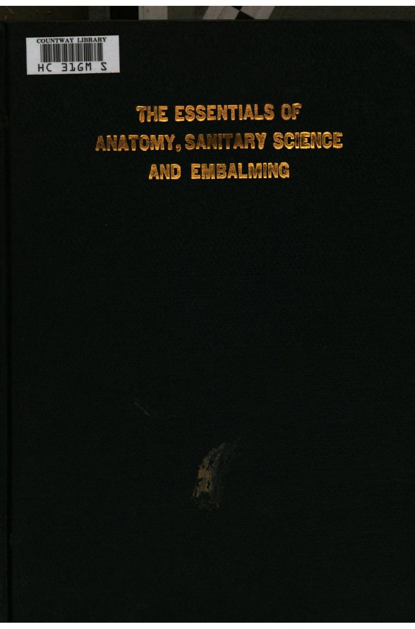 The Essentials of Anatomy, Sanitary Science and Embalming by Asa Johnson Dodge