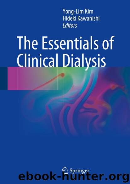 The Essentials of Clinical Dialysis by Yong-Lim Kim & Hideki Kawanishi