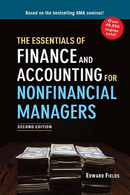 The Essentials of Finance and Accounting for Nonfinancial Managers (repost) by Edward Fields