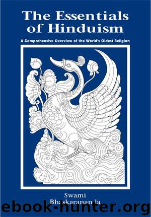 The Essentials of Hinduism by Bhaskarananda Swami