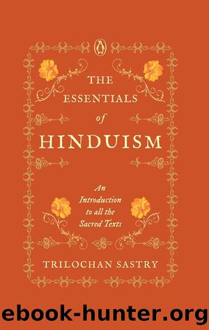 The Essentials of Hinduism by Trilochan Sastry