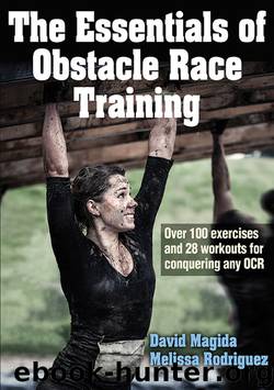 The Essentials of Obstacle Race Training by David Magida