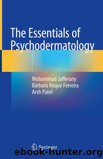 The Essentials of Psychodermatology by Mohammad Jafferany & Bárbara Roque Ferreira & Arsh Patel