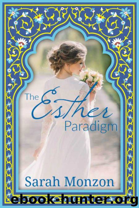 The Esther Paradigm by Sarah Monzon