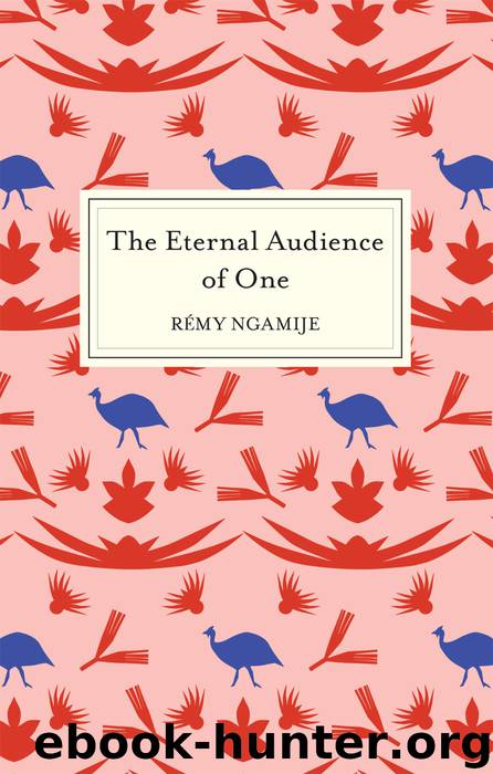 remy ngamije the eternal audience of one