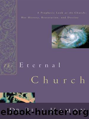 The Eternal Church by Bill Hamon