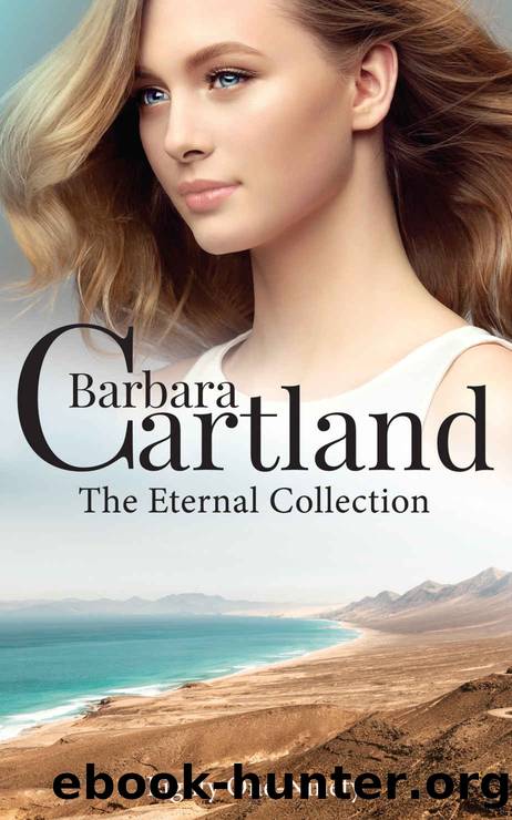 The Eternal Collection Books 81 - 90 (The Eternal Collection Compilations) by Barbara Cartland