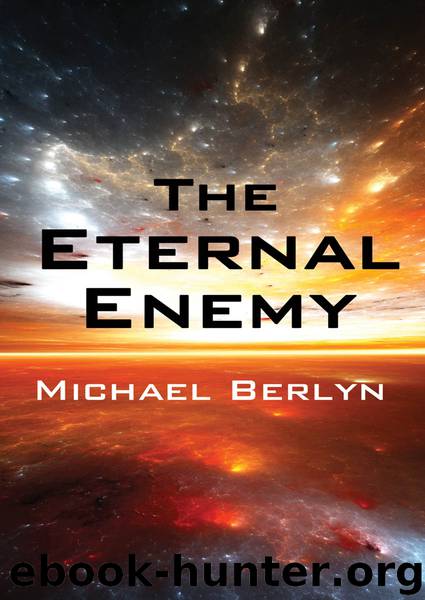 The Eternal Enemy by Michael Berlyn
