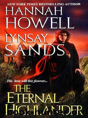 The Eternal Highlander by Sands Lynsay & Howell Hannah