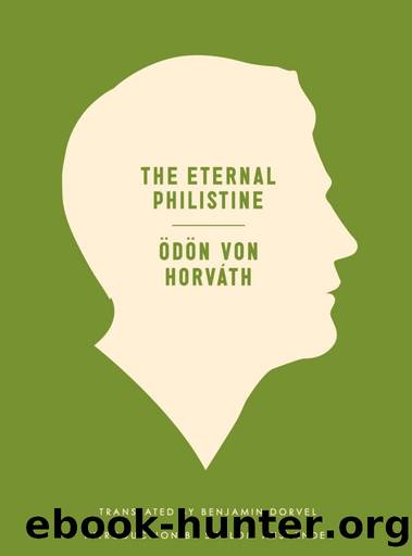 The Eternal Philistine by Ödön von Horváth