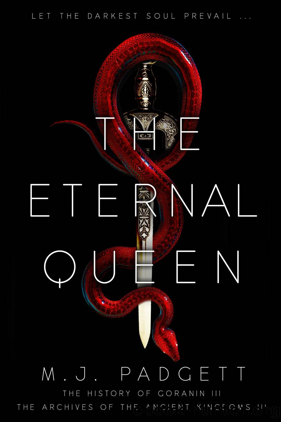 The Eternal Queen by M. J. Padgett