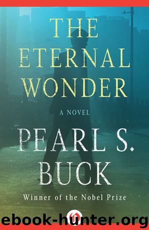 The Eternal Wonder by Pearl S. Buck