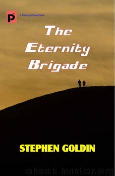 The Eternity Brigade by Goldin Stephen & Goldman Ivan