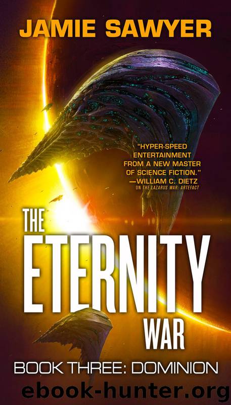 The Eternity War: Dominion by Jamie Sawyer