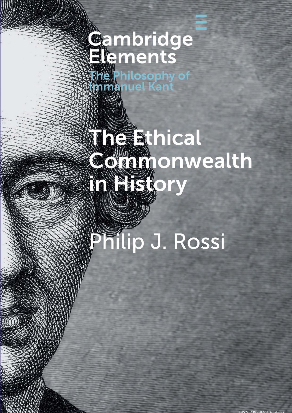 The Ethical Commonwealth in History: Peace-making as the Moral Vocation of Humanity by Philip J. Rossi