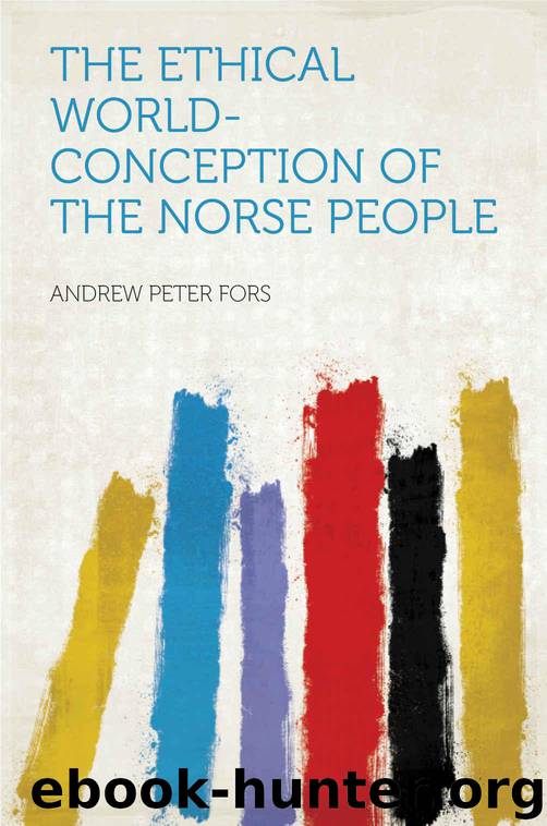 The Ethical World-conception of the Norse People by Fors & Andrew Peter