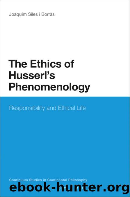 The Ethics of Husserl's Phenomenology by Siles i Borràs Joaquim;