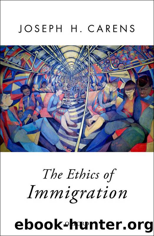 The Ethics of Immigration by Carens Joseph;
