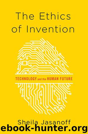 The Ethics of Invention by Sheila Jasanoff