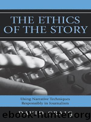 The Ethics of the Story by Craig David;