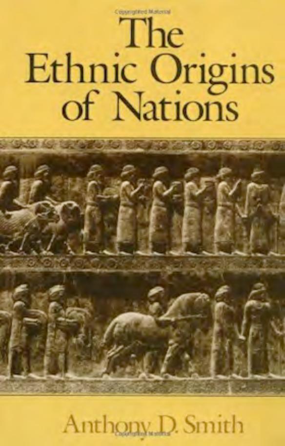 The Ethnic Origins of Nations by Anthony Smith