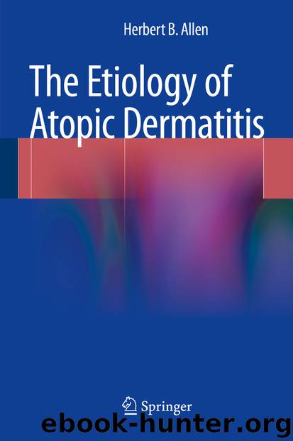 The Etiology of Atopic Dermatitis by Herbert B. Allen